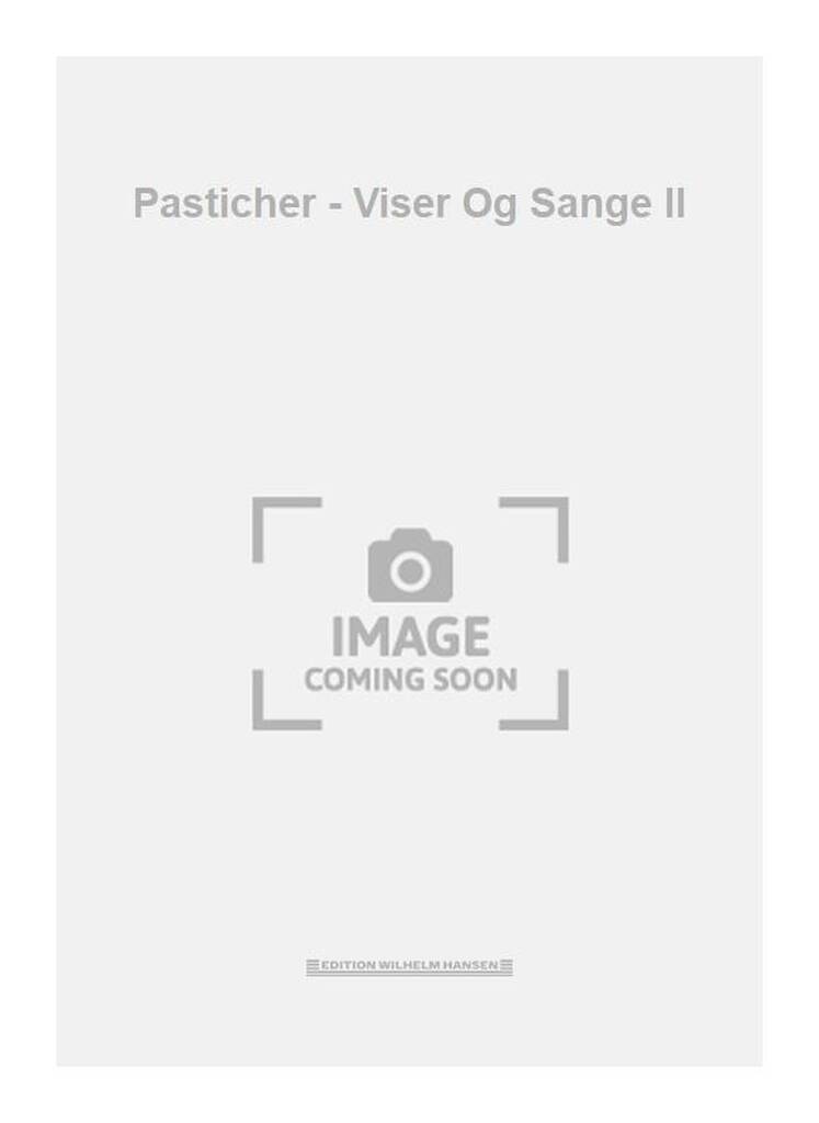 Pasticher - Viser Og Sange II